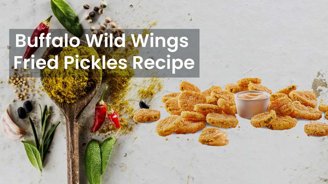 Buffalo wild wings fried pickles recipe