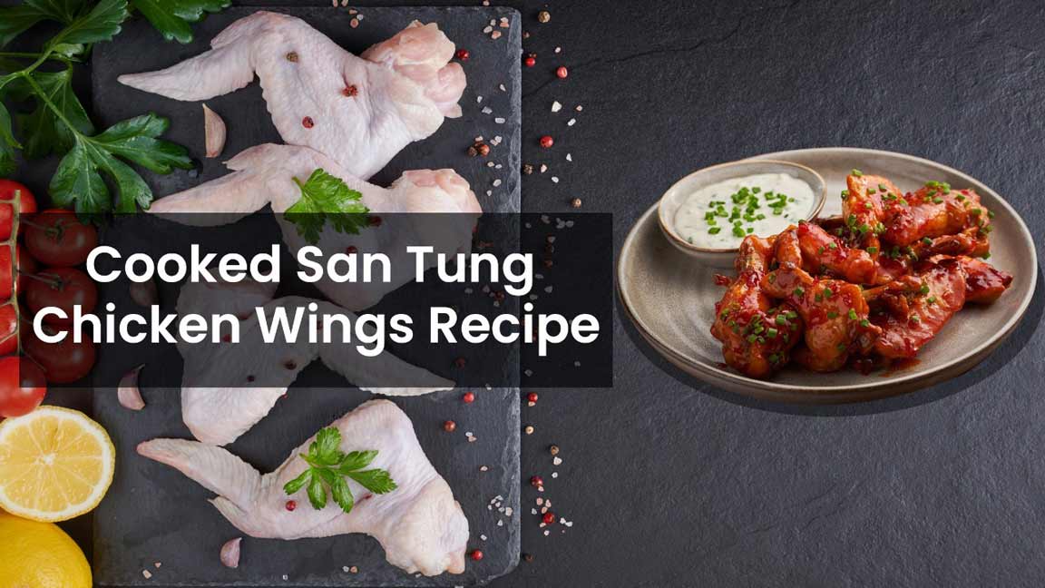 San Tung chicken wings recipe