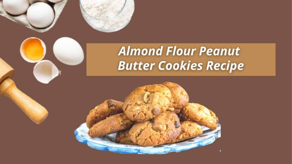 Almond Flour Peanut Butter Cookies Recipe