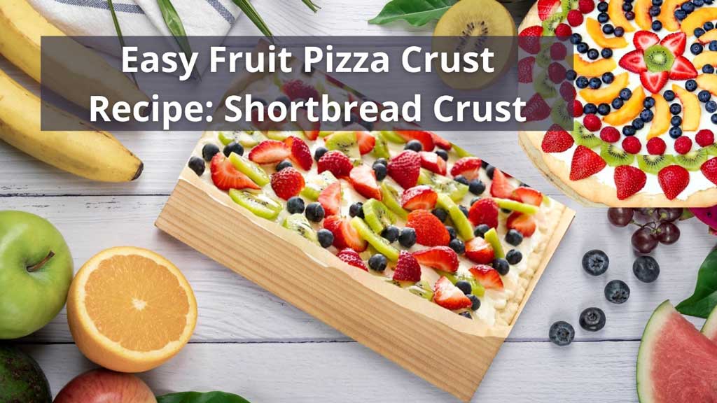 Fruit pizza crust recipe