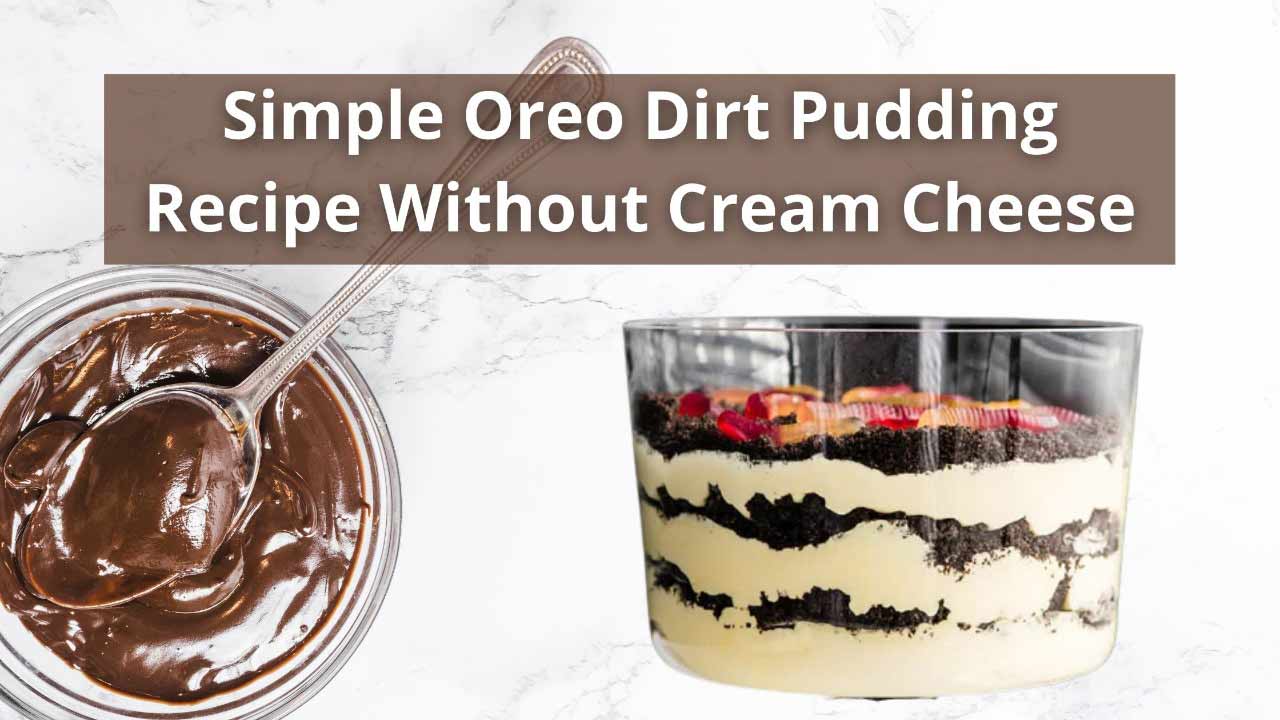 Oreo dirt pudding recipe without cream cheese