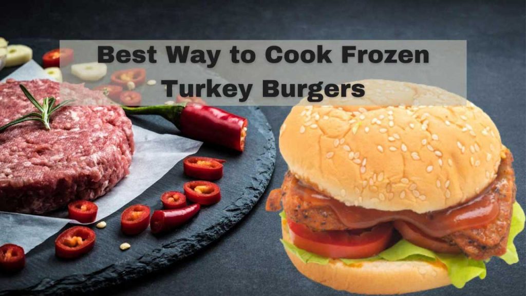 best-way-to-cook-frozen-turkey-burgers