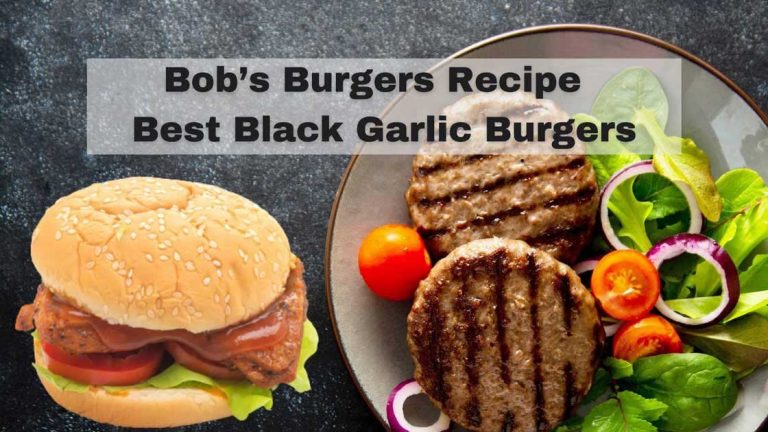 Bob's Burgers Recipe - Best Black Garlic Burgers Ever